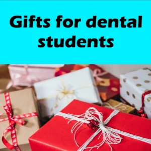 Gifts for dental students